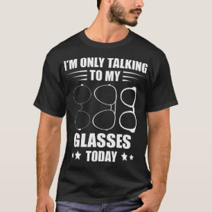 I'M Only Talking To Optometrist Eye Doctor Eye Car T-Shirt