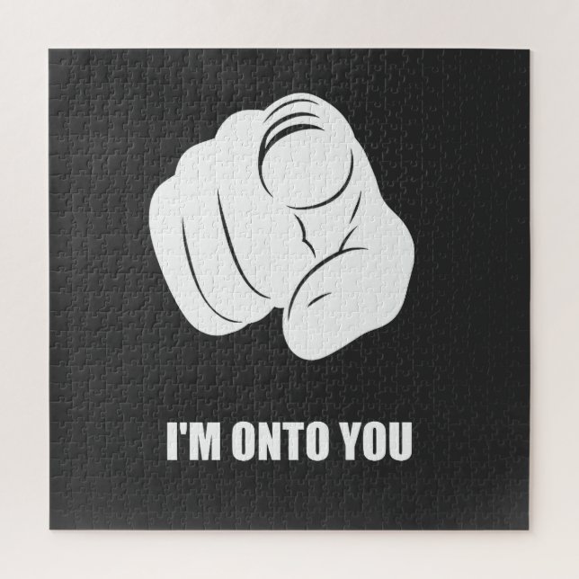 I'm Onto You - Pointing Finger, Playfully Fun Jigsaw Puzzle (Vertical)