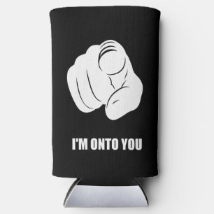 I'm Onto You - Pointing Finger, Playfully Fun Seltzer Can Cooler