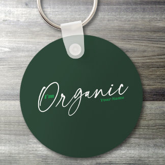 I'm Organic | Elegant Minimal Handwritten Script Key Ring