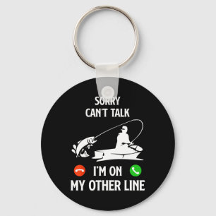 I'm Other Line Fishing Dad Humour Saying Funny Fis Key Ring