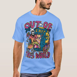 im outta here  T-Shirt