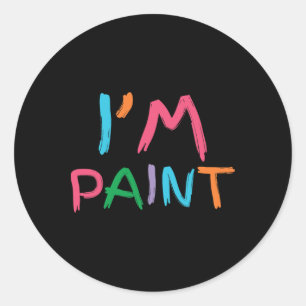 I'm Paint, I Love To Finger Paint, Funny Couple Va Classic Round Sticker