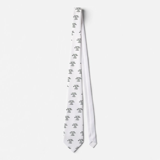 I'm Part Of The 99% and I Vote! Tie (Front)