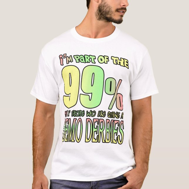 I'm part of the 99% of people who like cussing... T-Shirt (Front)