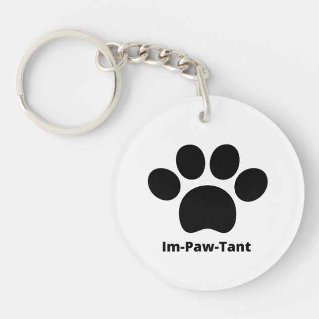 Im-Paw-Tant Circle Double-sided Acrylic Keychain (Front)