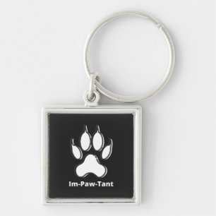 Im-Paw-Tant Premium Keychain
