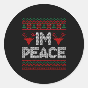 I'm Peace Couple Matching Christmas Ugly Sweater  Classic Round Sticker