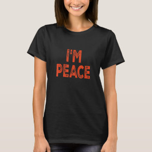 I'M PEACE Couple's Matching I Come In Peace T-Shirt