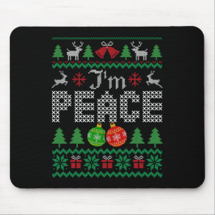 I'm Peace I Come In Couple Matching Ugly Christmas Mouse Pad