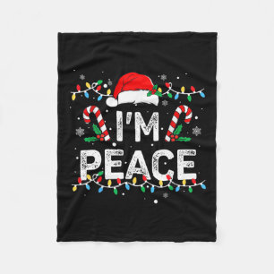 I'm Peace I Come In Peace Funny Matching Couple Ch Fleece Blanket