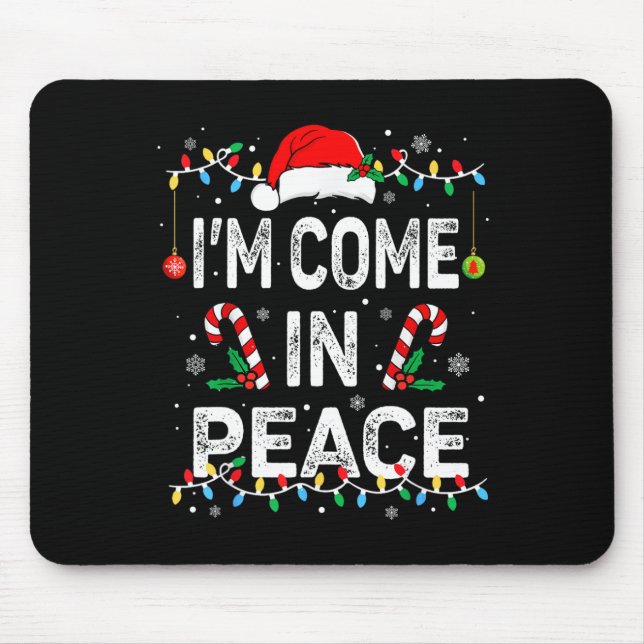 I'm Peace I Come In Peace Funny Matching Couple Ch Mouse Pad (Front)