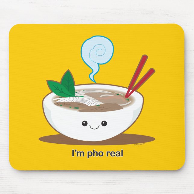 I'm Pho Real Mouse Pad (Front)