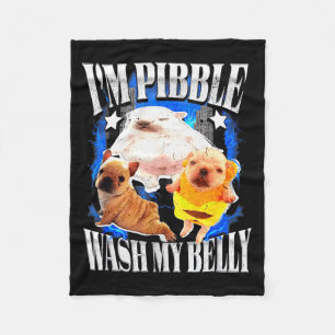 Im Pibble Wash My Belly Frenchie Bulldog Fleece Blanket