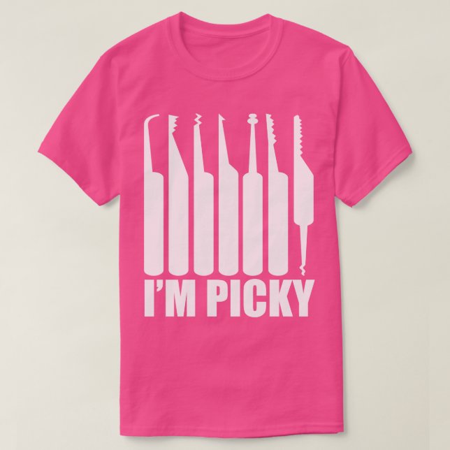 Im Picky Funny Locksmith Pun T-Shirt (Design Front)