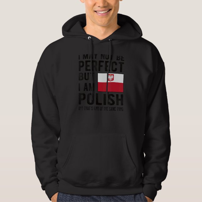 I'm Polish Flag Poland Heritage Polish Roots Hoodie (Front)