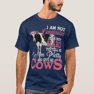 I'm Pretty And Give Me Cows Funny Floral Cow Farme T-Shirt