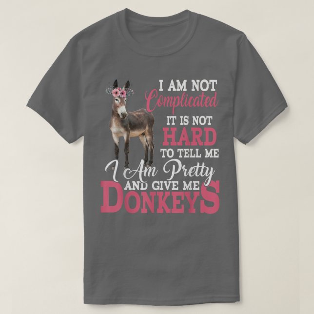I'm Pretty And Give Me Donkeys Funny Floral Donkey T-Shirt (Design Front)