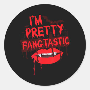 Im Pretty Fangtastic Funny Vampire Halloween Classic Round Sticker