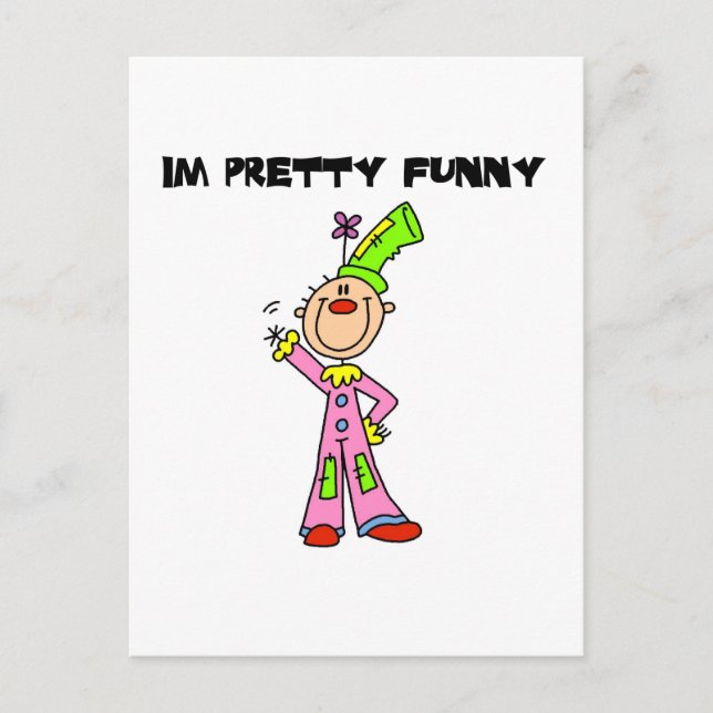 I'm Pretty Funny Tshirts and Gifts Postcard (Front)
