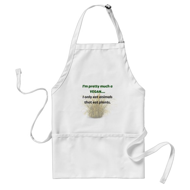I'm Pretty Much a Vegan...FUNNY Standard Apron (Front)