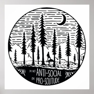 I'm Pro-Solitude Poster