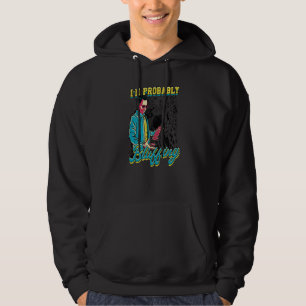 I'm Probably Bluffing Poker Gamer 1 Hoodie