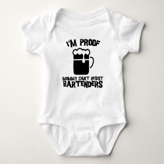I'm Proof Mummy Can't Resist Bartenders Baby Bodysuit