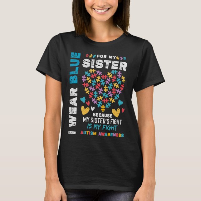 I'm Proud Brother I Wear Blue For My Sister Autism T-Shirt (Front)
