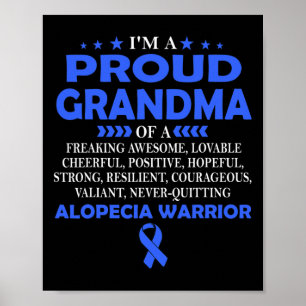 I'm proud grandma of Alopecia warrior t  Poster