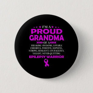 I'm proud grandma of epilepsy warrior t  6 cm round badge