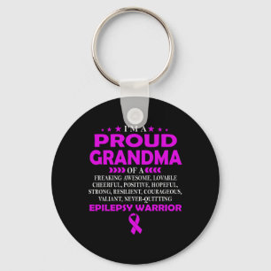 I'm Proud Grandma Of Epilepsy Warrior T  Key Ring