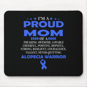 I'm proud mum of Alopecia warrior t Mouse Pad