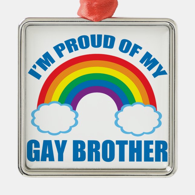 I'm Proud of My Gay Brother LGBT Sister Metal Tree Decoration (Front)