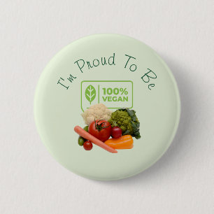 I'm Proud To Be 100% Vegan 6 Cm Round Badge