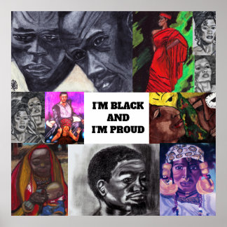 I'M PROUD TO BE BLACK COLLAGE poster