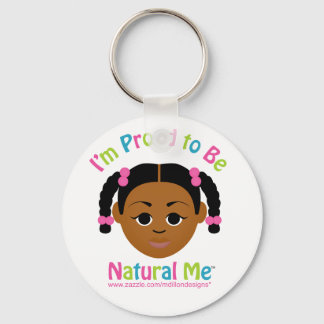 I'm Proud to Be Natural Me! Key Ring