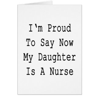 I'm Proud To Say Now My Daughter Is A Nurse