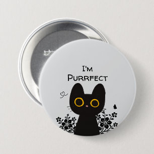 I'm Purrfect Cute Black Cat Button