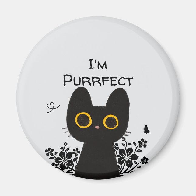 I'm Purrfect Cute Black Cat Magnet (Front)