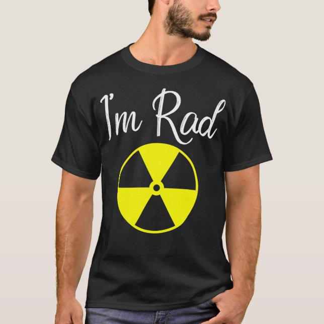 Im Rad Fun Radiology Tech XRay Graduation Gift  T-Shirt (Front)