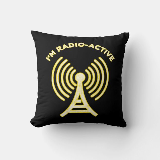 I'm Radio-Active Cushion (Front)