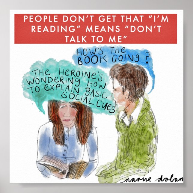 "I'm Reading" Means "Don't Talk to Me" Poster (Front)