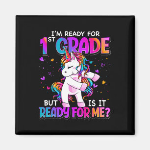 I'm Ready For 1st Grade Back To School 1st Grade G Magnet