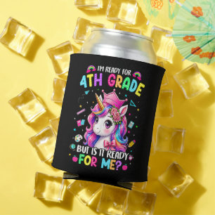 Im Ready for 4th Grade Unicorn First Day of School Can Cooler