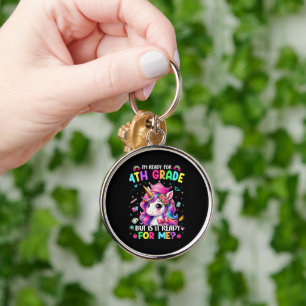Im Ready for 4th Grade Unicorn First Day of School Key Ring