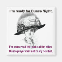 i'm ready for Bunco night.