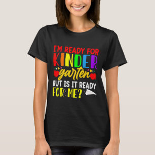 I'm Ready For First Day Of School Kindergarten Boy T-Shirt