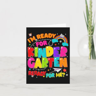 Im Ready For Kindergarten First Day Of School Teac Card