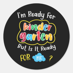 i'm ready for kindergaten classic round sticker